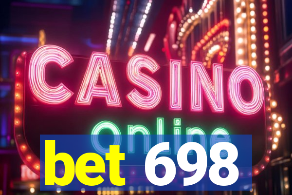 bet 698